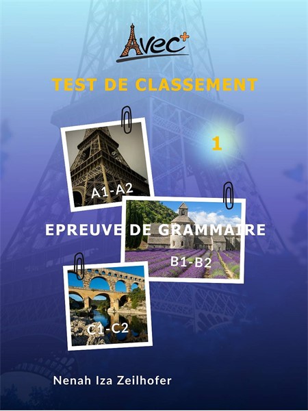Test de positionnement 1 + corrigés (uvrstitveni test z rešitvami)