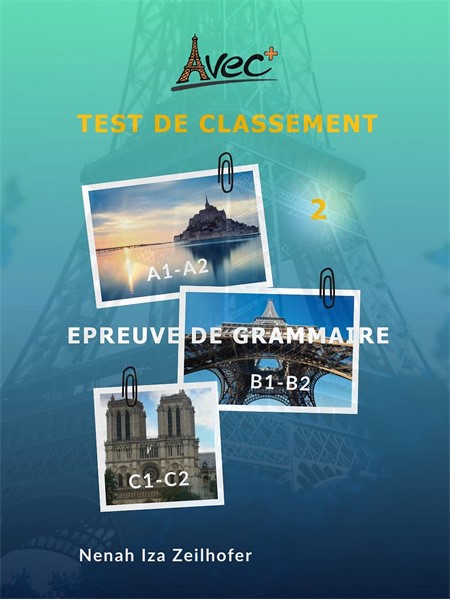 Test de positionnement 2 + corrigés (uvrstitveni test z rešitvami)