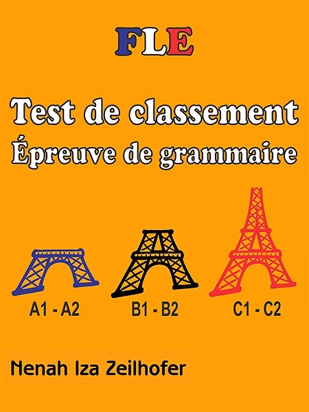 Test de positionnement 1 + corrigés (uvrstitveni test z rešitvami)