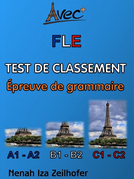 Test de classement 3 + corrigés (test za provjeru znanja s rješenjima)